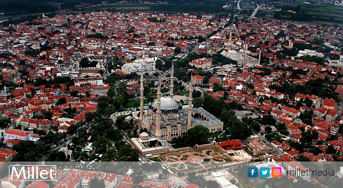 "Osmanlı'yı en iyi anlatan şehir Edirne'dir"