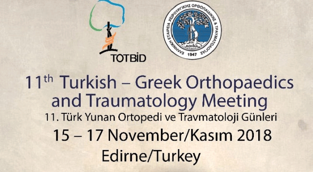 '11. Türk-Yunan Ortopedi ve Travmatoloji Günleri' düzenleniyor