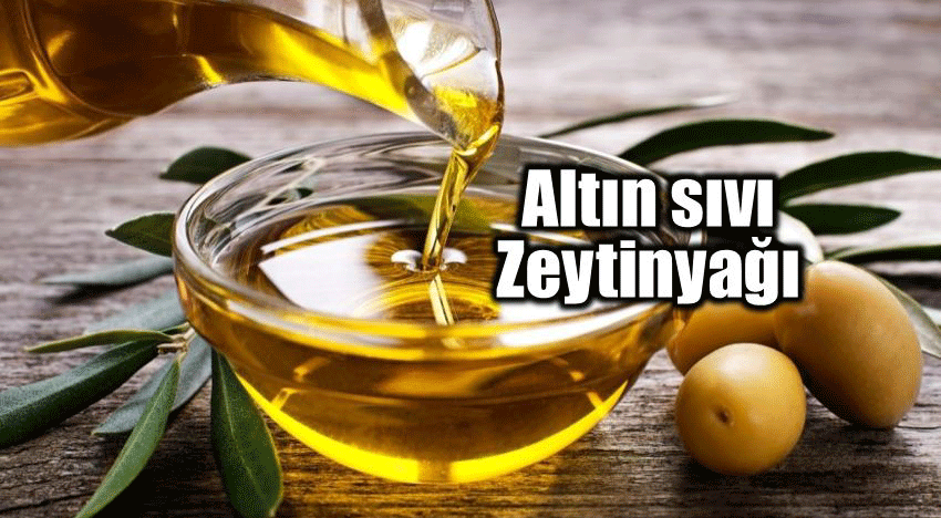 'Zeytinyağı, kalp krizi ve buna bağlı ölümleri azaltıyor'