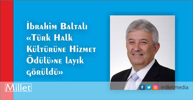 İbrahim Baltalı’ya “Türk Halk Kültürüne Hizmet Ödülü” verilecek