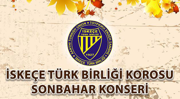 İskeçe Türk Birliği Korosu konser verecek