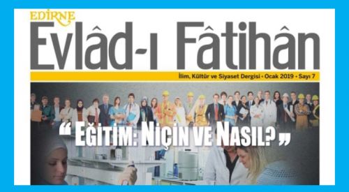 Evlâd-ı Fâtihân Dergisi 7. sayısı okurlarıyla buluştu