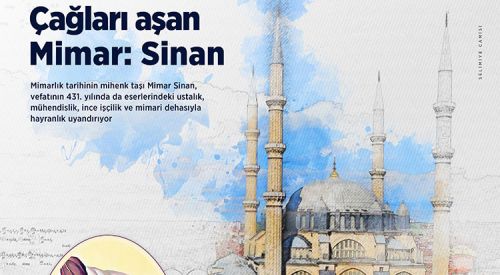 Çağları aşan mimar: Sinan