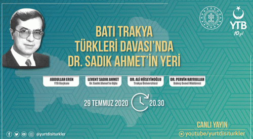 'Batı Trakya Türkleri Davasında Dr. Sadık Ahmet’in Yeri'