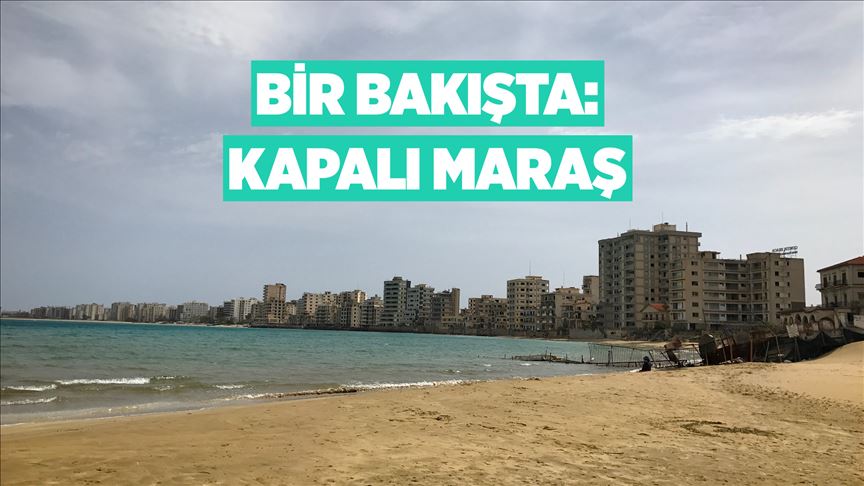 VİDEO | Bir bakışta: Kapalı Maraş