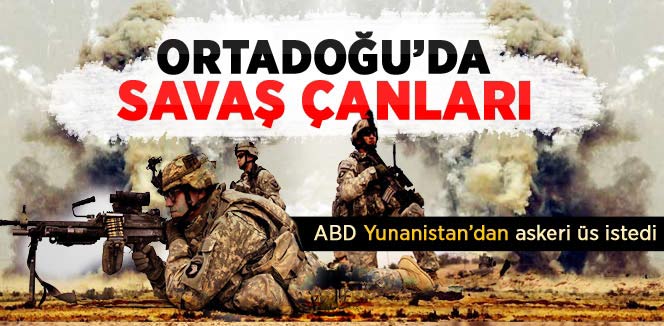 ABD, Yunanistan'dan Askeri Üs İstedi