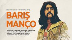 Gelenekten geleceğe köprü kuran sanatçı: Barış Manço