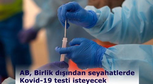 AB, Birlik dışından seyahatlerde Kovid-19 testi isteyecek