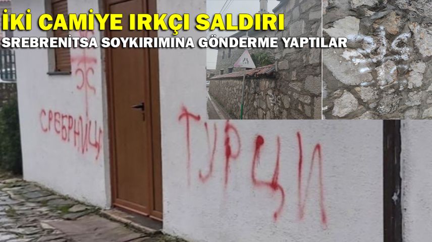 Karadağ'daki iki camiye ırkçı saldırı düzenlendi