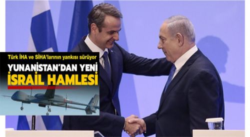 Yunanistan ekonomik krize rağmen İsrail'den İHA alacak