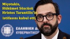 Hükümet Sözcüsü Hristos Tarantilis görevinden istifa etti