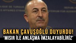 Türkiye Dışişleri Bakanı Çavuşoğlu: Mısır ile anlaşma imzalayabiliriz