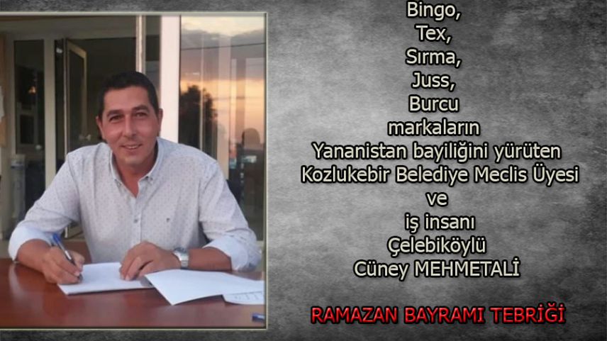 Çelebiköylü İş İnsanı Cüneyt Mehmetali'den bayram tebriği