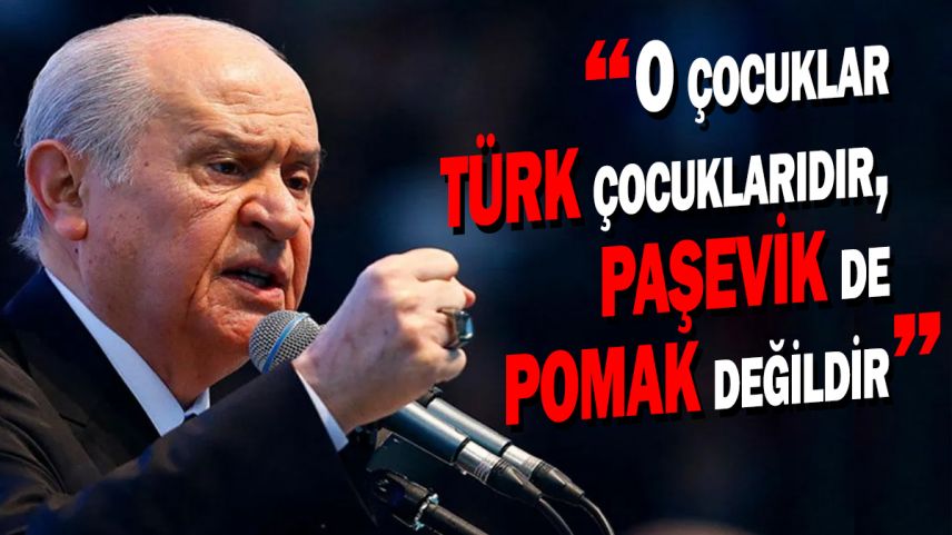 Bahçeli'den Miçotakis'e tepki: O çocuklar Türk çocuklarıdır, Paşevik de Pomak değildir