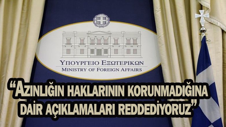 Dışişleri Bakanlığı’ndan Çavuşoğlu'nun Batı Trakya ziyaretine ilk tepki