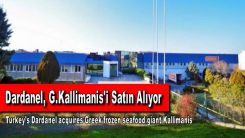 Dardanel, deniz ürünleri pazar lideri Kallimanis'i satın alıyor