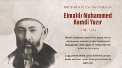 İlk Türkçe tefsir Hak Dini Kur'an Dili'nin müellifi Elmalılı Muhammed Hamdi Yazır