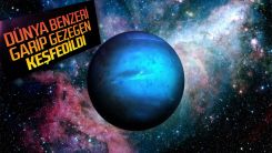 NASA, Dünya benzeri garip bir gezegen keşfetti