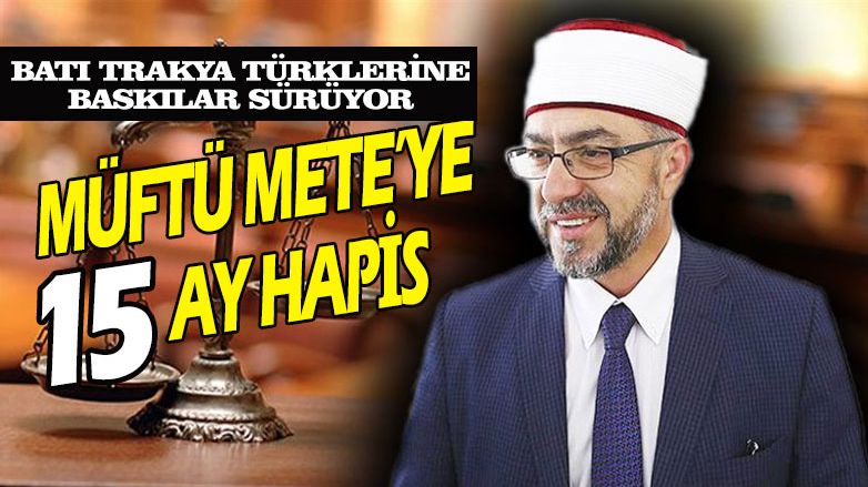 Yunan adaletinden İskeçe Müftüsüne 15 ay hapis