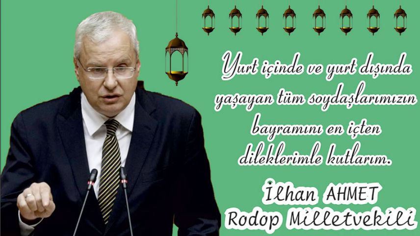 Rodop Milletvekili İlhan Ahmet kurban bayramını kutladı