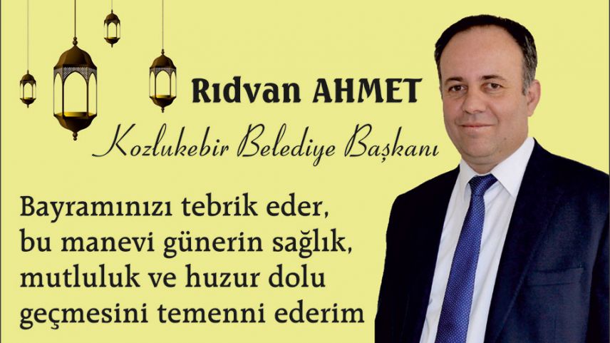 Kozlukebir Belediye Başkanı Rıdvan Ahmet Kurban Bayramını kutladı