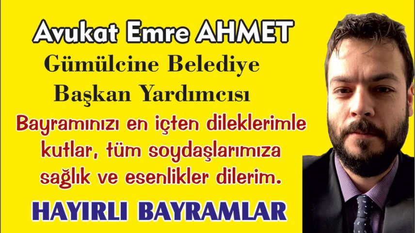 Gümülcine Belediye Başkan Yardımcısı Emre Ahmet Kurban bayramını kutladı