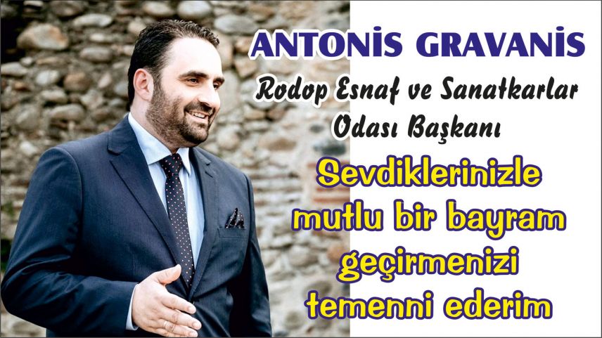 Rodop Esnaf ve Sanatkarlar Odası Başkanı Antonis Gravanis'ten bayram tebriği