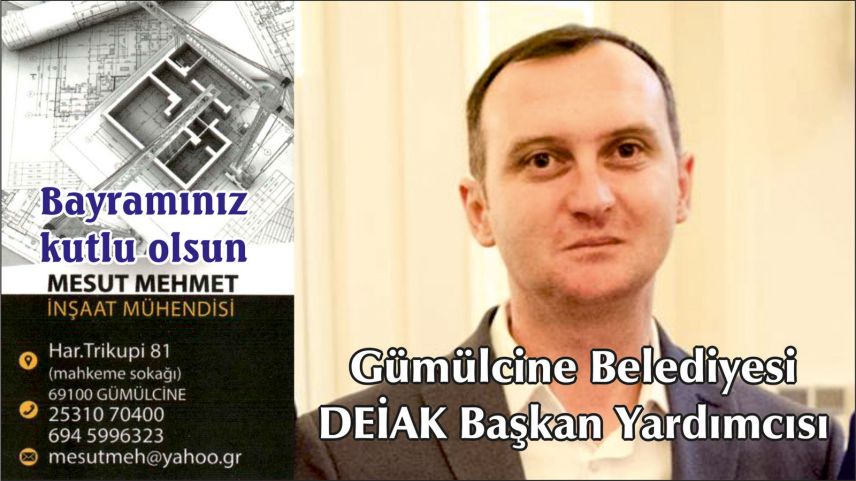 Gümülcine Belediyesi DEİAK Başkan Yardımcısı Mesut Mehmet bayramınızı kutladı