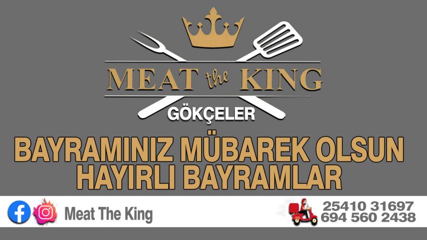 Fast food MEAT the KİNG'den bayram tebriği