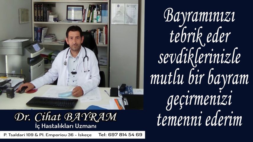 İç Hastalıkları Uzmanı Dr. Cihat Bayram'dan bayram tebriği
