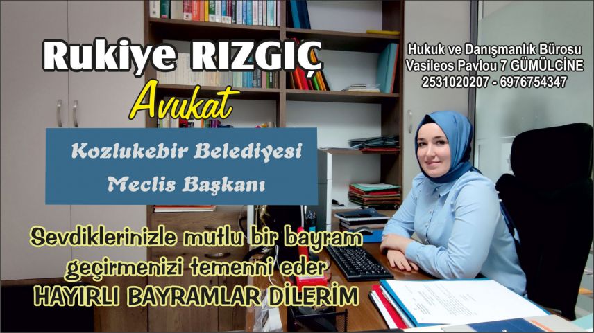 Κοzlukebir Belediye Meclis Başkanı Av. Rukiye Rızgıç bayramınızı tebrik ediyor