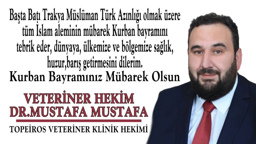Veteriner Hekim Dr. Mustafa Mustafa'dan bayram tebriği