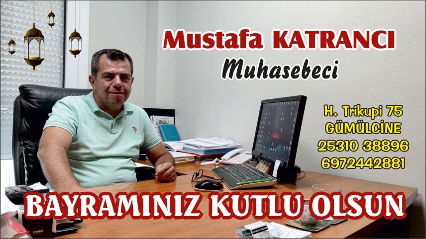 Muhasebeci - İş Adamı Mustafa Katrancı bayramınızı kutladı