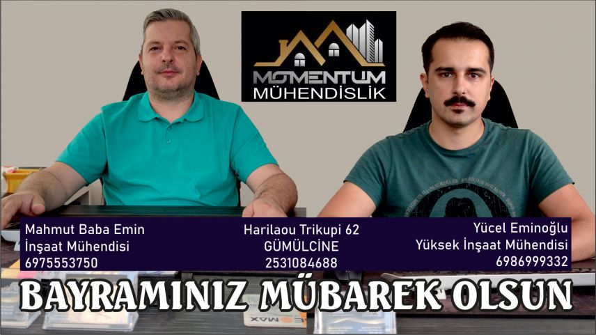 Momentum Muhendislik Ofisi mühendisleri bayramınızı tebrik ettiler