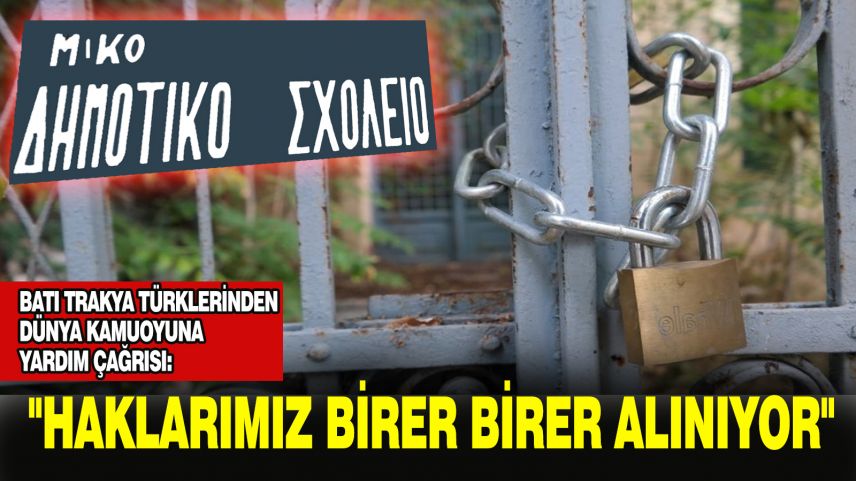 Batı Trakya Türklerinden dünya kamuoyuna yardım çağrısı!