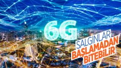 6G teknolojisiyle salgınlar önlenebilir