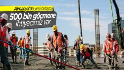 Almanya, yılda 500 bin göçmen almayı tartışıyor