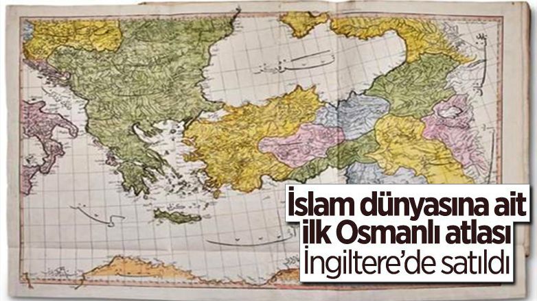 İslam dünyasına ait ilk Osmanlı atlası, rekor fiyata satıldı