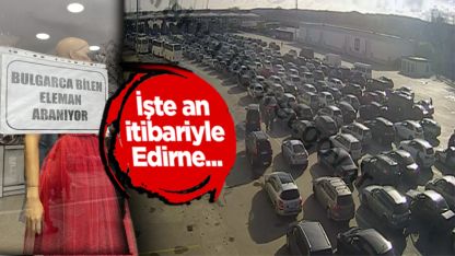 Edirne'ye Bulgar akını sürüyor!