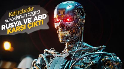 Katil robotlar konusunda anlaşma sağlanamadı