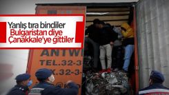 Bulgaristan’a gitmek isteyen kaçak göçmenler, ters yöne giden tıra bindi