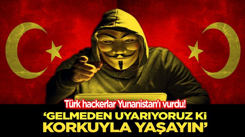Türk hacker grubu Yunanistan'ı vurdu!