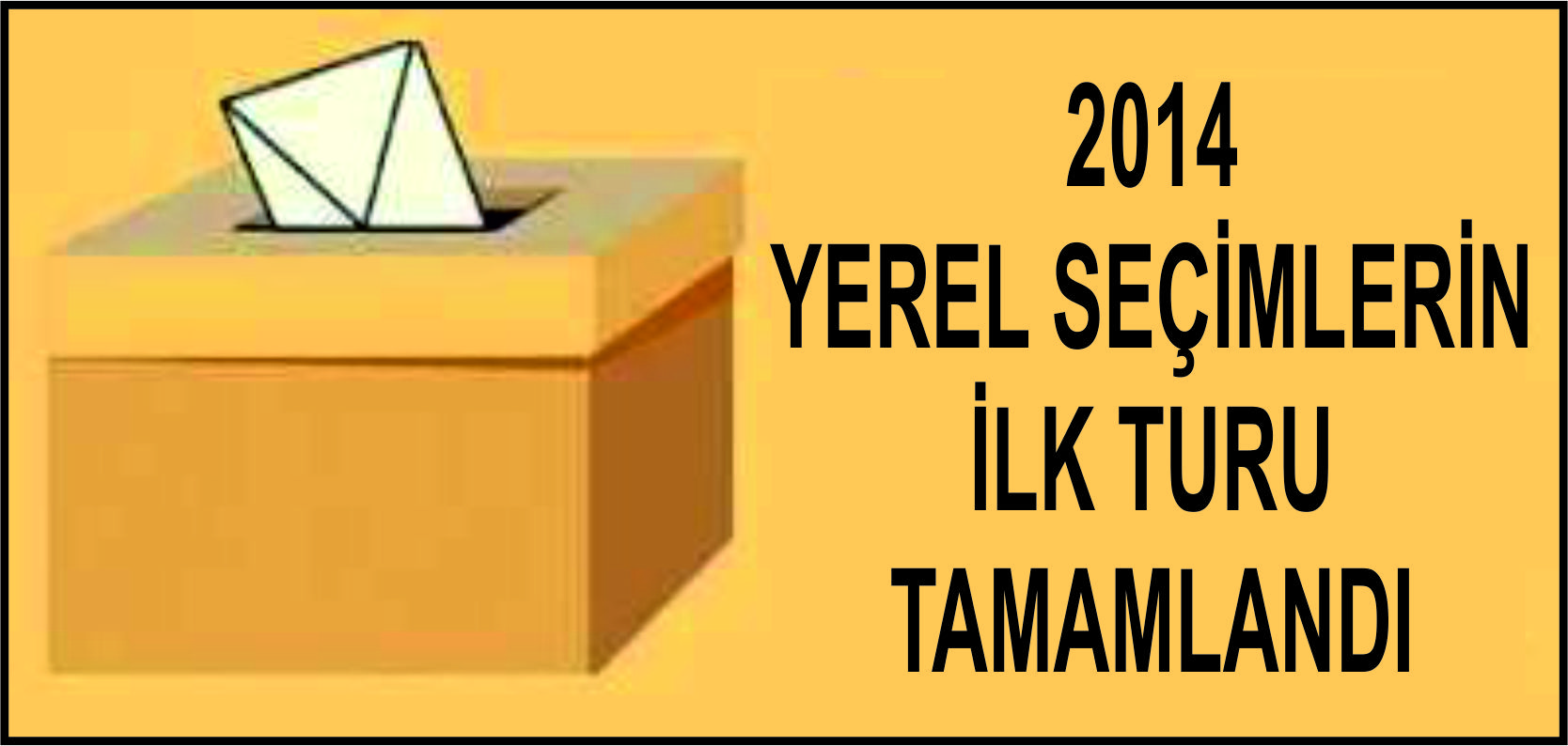 Yerel seçimlerin ilk haftası geride kaldı