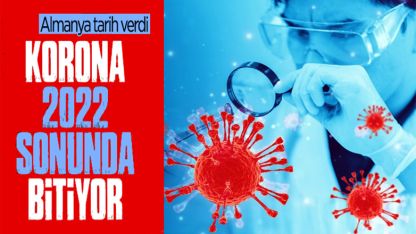 Almanya'dan 'koronavirüs 2022 sonunda bitebilir' tahmini