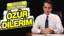 Miçotakis'ten 'özür'!