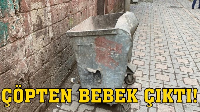İnanılmaz olay! Çöpte bebek cesedi bulundu
