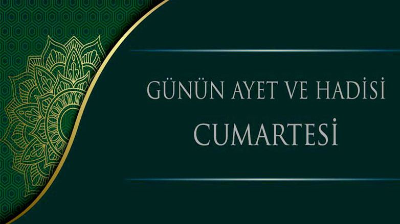 Günün Ayet ve Hadisi