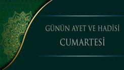 Günün Ayet ve Hadisi
