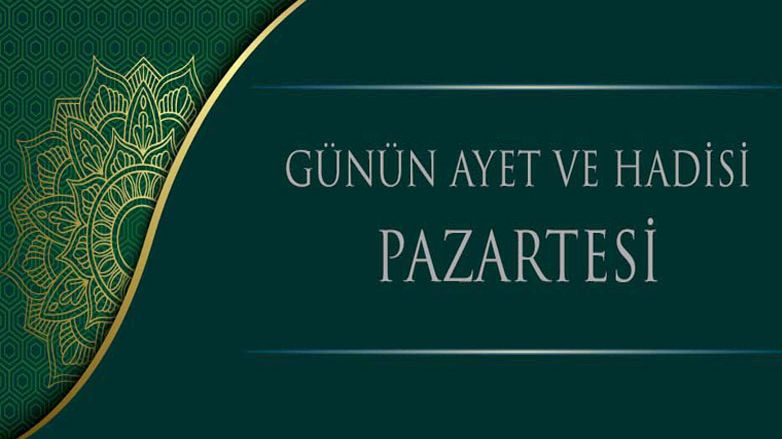 Günün Ayet ve Hadisi