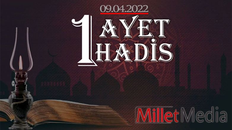 Günün Âyet ve Hadisi